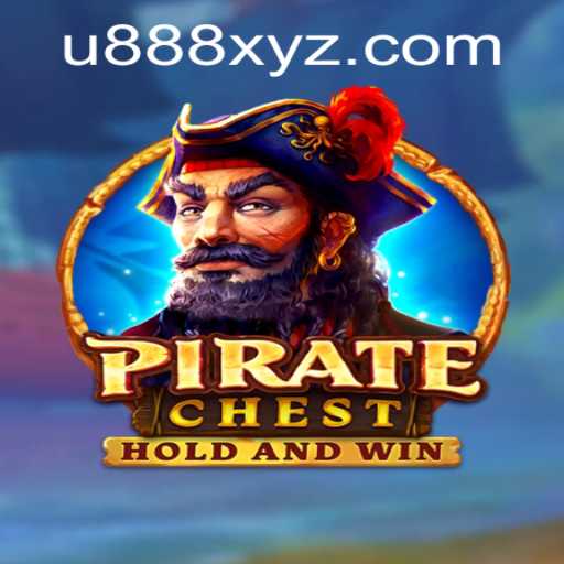 Exploring the Thrills of PirateChest: A Strategic Adventure with U888