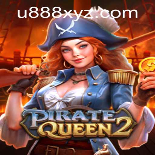 Exploring the Exciting World of PirateQueen2: An Immersive Gaming Experience